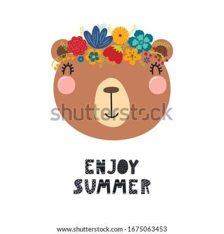 Hand drawn vector illustration of a cute bear face in a flower crown, with lettering quote Emjoy Summer. Isolated objects on white. Scandinavian style flat design. Concept for children print.
