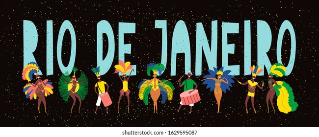 Hand drawn vector illustration with dancing people in bright costumes, drummers, feathers, confetti, text Rio de Janeiro. Flat style design. Concept for Brazilian carnival poster, flyer, banner.