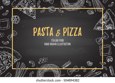 Hand drawn vector illustration - Different kinds of pasta and pizza. Design elements in sketch style. Perfect for menu, cards, blogs, banners.