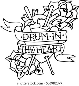 Hand drawn vector illustration "Drum in the heart" with human heart, roses, drumsticks.