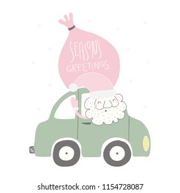 Hand drawn vector illustration of a funny Santa Claus driving a car, with sack, quote Seasons greetings. Isolated objects on white background. Flat style design. Concept for Christmas card, invite.