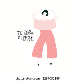 Hand drawn vector illustration of a happy woman dancing, with quote The future is female. Isolated objects on white background. Flat style design. Concept feminism, womens day card, poster, banner.