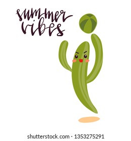 Hand drawn vector illustration of happy cartoon cute cactus playing volleyball in minimal flat style isolated on white with handwritten lettering element Summer Vibes.