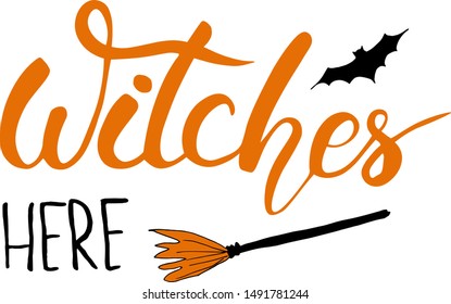 Hand drawn Vector illustration of Happy Halloween calligraphy and brush pen lettering for party invitation, greeting card, banner. Handwritten holiday poster. Witches here Greeting Cartoon phrase