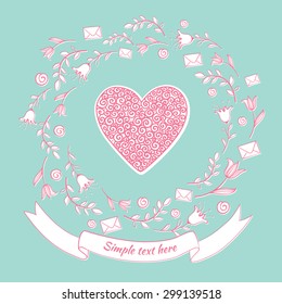 Hand drawn vector illustration with heart, ribbon and floral frame.