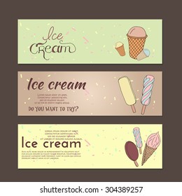 Hand drawn vector illustration with ice Cream. Banner set. for restaurant and cafe