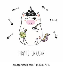 Hand drawn vector illustration of a kawaii funny fat pirate unicorn in a tricorne hat, with cutlass, rum bottle. Isolated objects on white background. Line drawing. Design concept for children print.