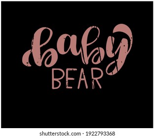 Handgezeichnete Vektorgrafik mit Zitat Babybär. Das Konzept für Kinder Druck, Kindergarten, bedruckbare Kinderbekleidung, Postkarte, Babydusche Einladung.