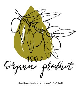  hand drawn vector illustration and lettering, olive branch for olive oil labels, restaurant, natural products. perfect stickers and badges for your business