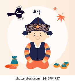 Hand drawn vector illustration for Mid Autumn, with cute boy in hanbok, full moon, gifts, persimmons, mooncakes, magpie, Korean text Chuseok. Flat style design. Concept for holiday card, poster.