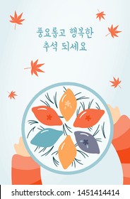 Hand drawn vector illustration for Mid Autumn Festival in Korea, with woman hands holding a plate of mooncakes, leaves, Korean text Happy Chuseok. Flat style design. Concept for card, poster, banner.