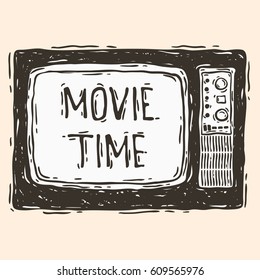 Hand drawn vector illustration of the old tv with hand lettering inscription Movie time