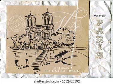 Hand drawn vector illustration of Paris made in vintage style. Cardboard background. Retro style textures. Ink drawing. Scrapbooking. Paris wine and romance. Notre-Dame de Paris and Siene river.