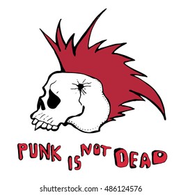 Hand drawn vector illustration. Punk theme. Skulls. Hand written words punk is not dead.