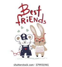 hand drawn vector illustration of rabbit& mouse with lettering"best friends"/can be used as kid's or baby's shirt design/fashion print design