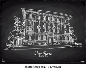 Hand drawn vector illustration. Rome. Street sketch. Vintage. Chalkboard
