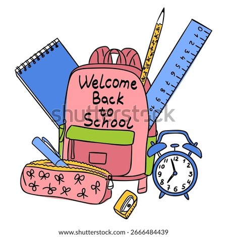 Hand drawn vector illustration of school supplies with backpack, notebook, ruler, pencil, and alarm clock. Concept of back to school season, education and learning preparation