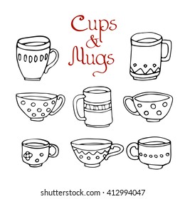 Hand drawn vector illustration, set of 8 cute mugs and cups with lettering