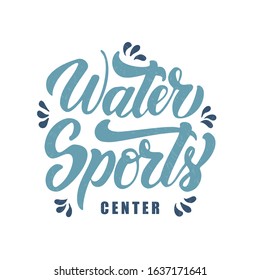 Hand drawn vector illustration of signature: "Water sports center" on textured background. Template for postcard, personal card or print.
