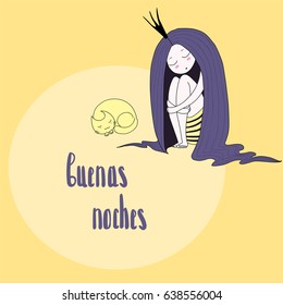 Hand drawn vector illustration of sleeping princess with long hair and cat, with Spanish text Buenas noches (Good night). Isolated objects. Design concept for kids - postcard, poster, T-shirt print