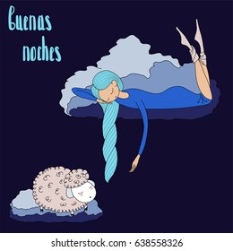 Hand drawn vector illustration of a sleeping girl and sheep floating on the clouds, with Spanish text Buenas noches (Good night). Isolated objects. Design concept for children - poster, T-shirt print