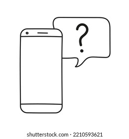 Hand drawn vector illustration smartphone with question mark.