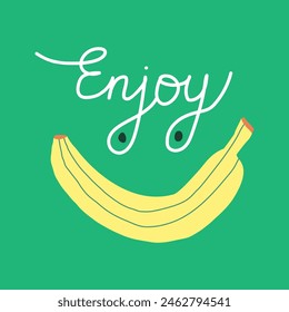 Hand drawn vector illustration of smiling banana with lettering Enjoy on green background. Handwritten calligraphy design.