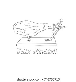 Hand drawn vector illustration Spanish whole dry-cured ham on horizontal stand Christmas New Year greetings coloring page logo poster menu template