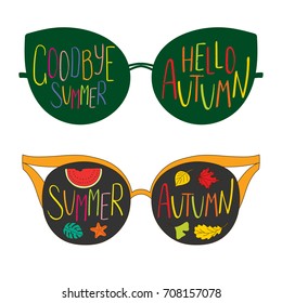 Hand drawn vector illustration of sun glasses, with text Goodbye Summer, Hello Autumn, starfish, leaves inside the lenses. Isolated objects on white background. Design concept for change of seasons.