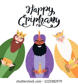 Hand drawn vector illustration of three kings of orient with gifts, star, lettering quote Happy Epiphany. Isolated objects on white background. Flat style design. Concept, element for card, banner.