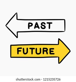 Hand drawn vector illustration of two arrows representing the past and the way to the future