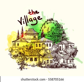 Hand drawn vector illustration village houses. Sketch style. Drawing by hand.