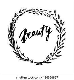 Hand drawn vector illustration. Vintage decorative laurel wreath. Beauty card. 