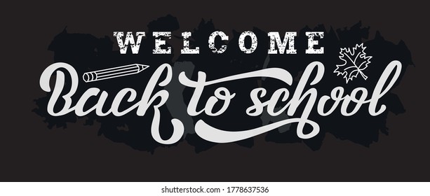Hand drawn vector illustration with white lettering on black background Welcome Back To School for poster, announce, educational service, celebration, information messages, website, banner, template