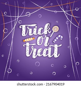 Hand drawn vector illustration with white lettering on textured background Trick or Treat for Halloween banner, event, invitation, celebration, advertising, poster, print, label, template, concept