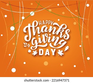 Hand drawn vector illustration with white lettering on textured background Happy Thanksgiving for banner, billboard, event, invitation, celebration, advertising, poster, card, print, label, template
