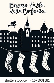 Hand drawn vector illustration with witch Befana flying on broomstick over city, stockings, Italian text Buona Festa della Befana, Happy Epiphany. Flat style design. Concept for holiday card, poster.