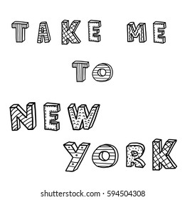 Hand drawn vector illustration with words about New York City. Could be used as print, coloring, poster, wrapping paper and textile ornament.