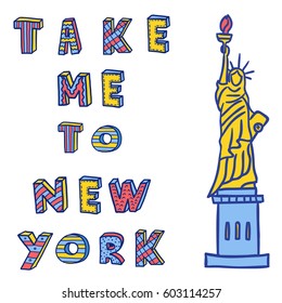 Hand drawn vector illustration with words about New York City  and statue of liberty.Contour and color, line art style drawing. 
 Could be used as print, poster,  book page and textile.