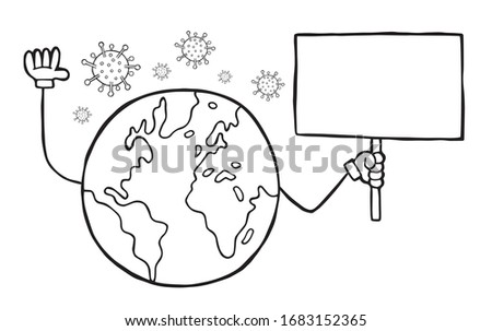Hand drawn vector illustration of Wuhan corona virus, covid-19. World globe holding blank banner. White background and black outlines.