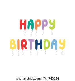 Hand drawn vector illustrations with colorful flying balloons in the shape of letters spelling Happy Birthday. Isolated objects on white background. Design concept for children, birthday celebration.