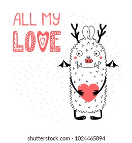 Hand drawn vector illustrations with a cute funny cartoon monster holding a heart, with text All my love. Isolated objects. Design concept for children, Valentines day.