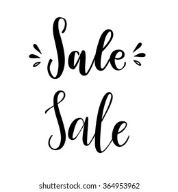 Hand drawn vector illustration.Sale. Lettering vintage quote. Modern Calligraphy.