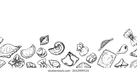 Hand drawn vector ink illustration. Ravioli pelmeni pierogi vareniki manti wonton conchiglie fagottini farfalle. Seamless banner isolated on white. Restaurant menu, food shop package, flyer, print.