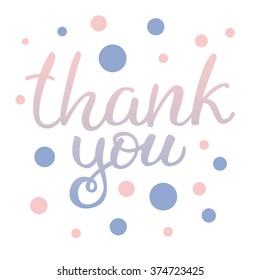 Hand drawn vector ink lettering "Thank you" on gradient background . serenity and pink quartz
