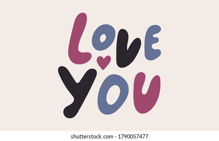 Hand drawn vector inscription. I love you text isolated on white background. Template for banner, poster or print. Summer lettering collection