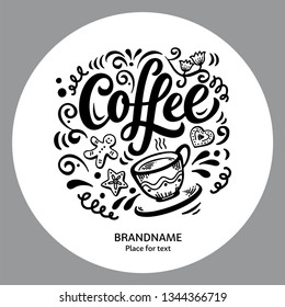 Hand drawn vector lettering Coffee. Isolated on white background, in a circle. Design for decor, cards, print, web, poster, banner, t-shirt, menu. Ready-made template for label, sticker, flyer.
