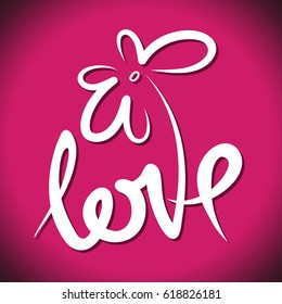 Hand drawn vector lettering element on bright background. Love.