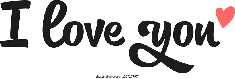 Hand drawn vector lettering I love you with heart. Valentine's Day phrase. Handwritten script sign or slogan - perfect design element for print, sticker, postcard or poster. Happy Valentine's Day.