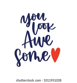 Hand drawn vector lettering. Motivating modern calligraphy. Inspiring hand lettered quote for wall poster or moodbord. Home decoration. Printabale phrase.